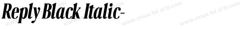 Reply Black Italic字体转换